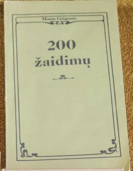200 žaidimų - Matas Grigonis, knyga