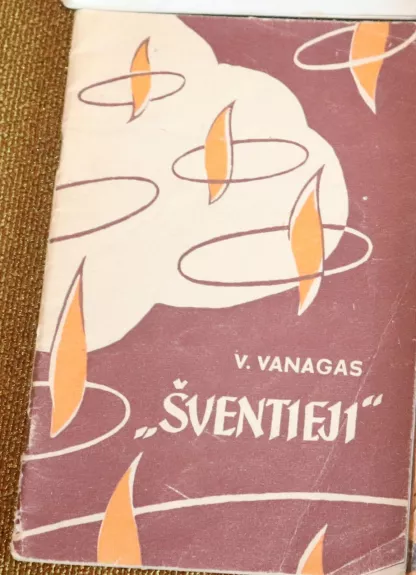 "Šventieji" - Vytautas Vanagas, knyga