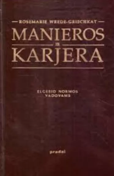 Manieros ir karjera