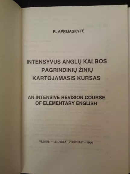 Intensyvus anglų kalbos pagrindinių žinių kartojamasis kursas - R. Aprijaskytė, L.  Pažūsis, knyga 1