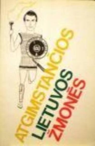 Atgimstančios Lietuvos žmonės