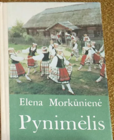 Pynimėlis - Elena Morkūnienė, knyga