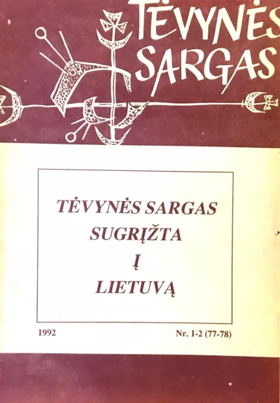 Tėvynės sargas. Sugrįžta į Lietuva 1992 metai Nr.1-2 - Autorių Kolektyvas, knyga