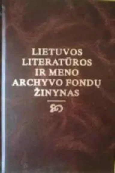 Lietuvos literatūros ir meno archyvo fondų žinynas