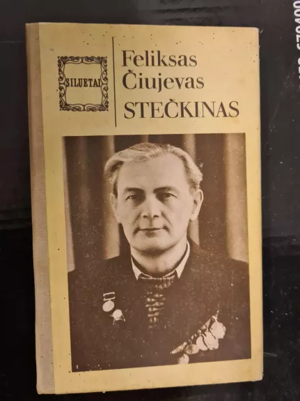 Stečkinas - Feliksas Čiujevas, knyga