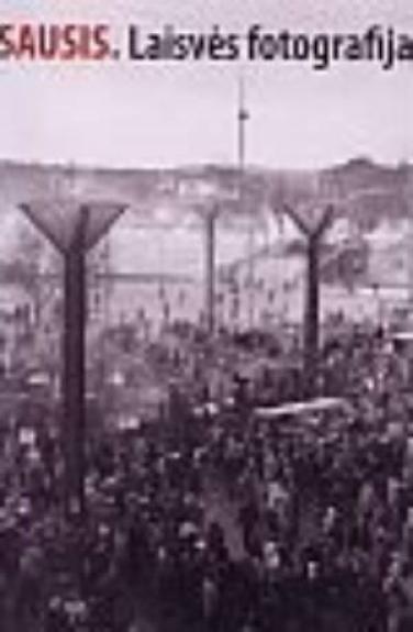 Sausis. Laisvės fotografija