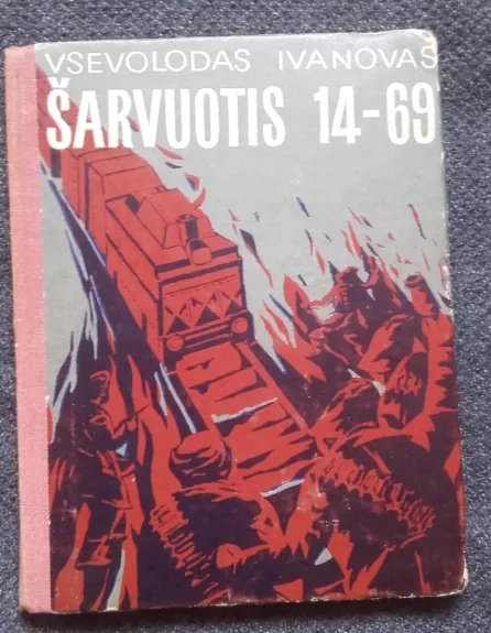 Šarvuotis 14-69 - Vsevolodas Ivanovas, knyga