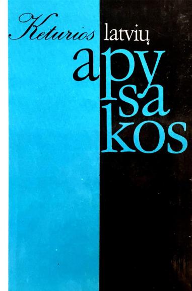 Keturios latvių apysakos