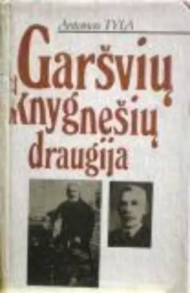 Garšvių knygnešių draugija - Antanas Tyla, knyga