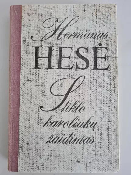 Stiklo karoliukų žaidimas - Hermann Hesse, knyga