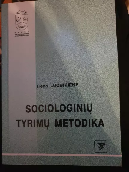 Sociologinių tyrimų metodika - Irena Luobikienė, knyga