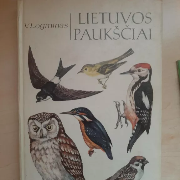 Lietuvos paukščiai - Vytautas Logminas, knyga