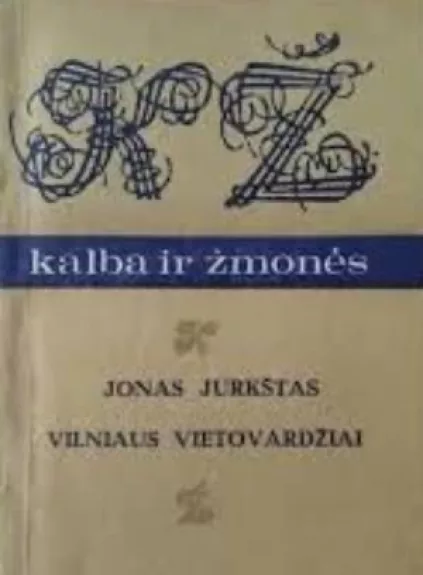 Vilniaus vietovardžiai - Jonas Jurkštas, knyga