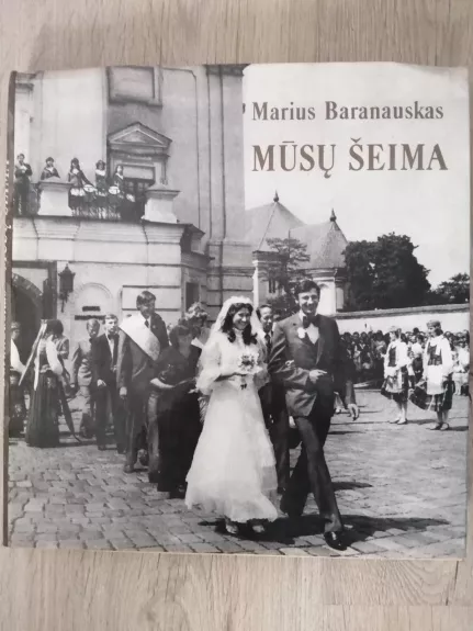 Mūsų šeima - Marius Baranauskas, knyga