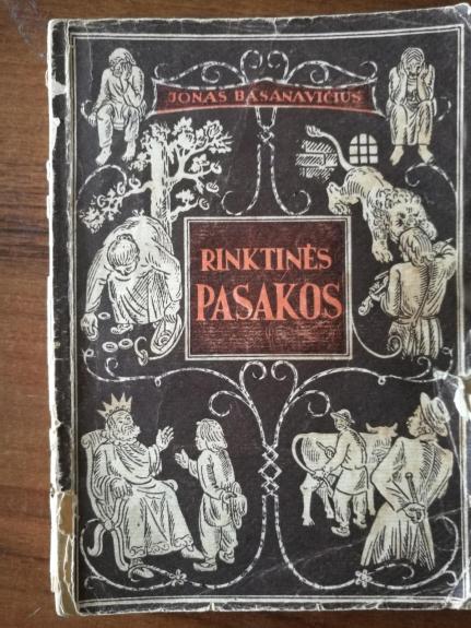 Rinktinės pasakos - Jonas Basanavičius, knyga