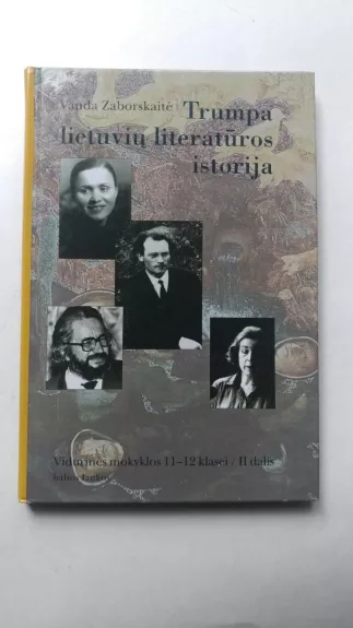 Trumpa lietuvių literatūros istorija (2 dalis) - V. Zaborskaitė, knyga