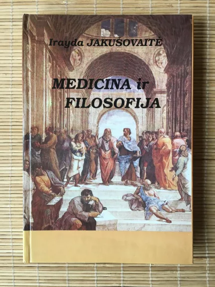 Medicina ir filosofija - Irayda Jakušovaitė, knyga