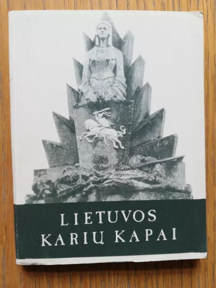 Lietuvos karių kapai - Autorių Kolektyvas, knyga