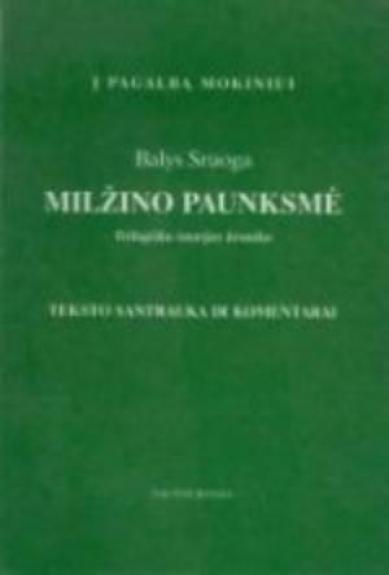 Milžino paunksmė. Teksto santrauka ir komentarai - Balys Sruoga, knyga