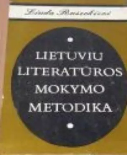 Lietuvių literatūros mokymo metodika