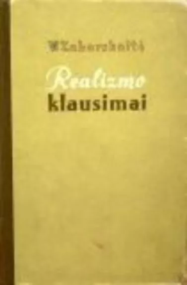 Realizmo klausimai 1905-1917 metų lietuvių literatūros kritikoje - Vanda Zaborskaitė, knyga