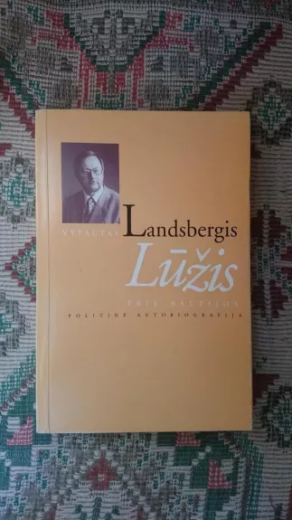 Lūžis prie Baltijos - Vytautas Landsbergis, knyga