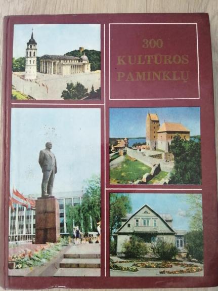 300 kultūros paminklų