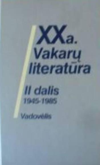 XX a. Vakarų literatūra: 1945-1985 (2 dalis)