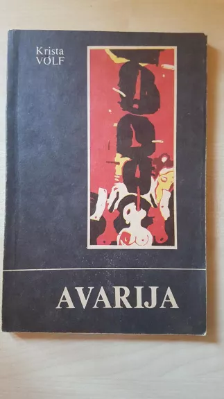 Avarija - Krista Volf, knyga