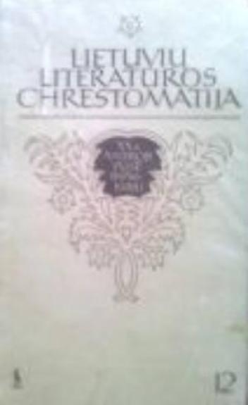 Lietuvių literatūros chrestomatija 12 klasei