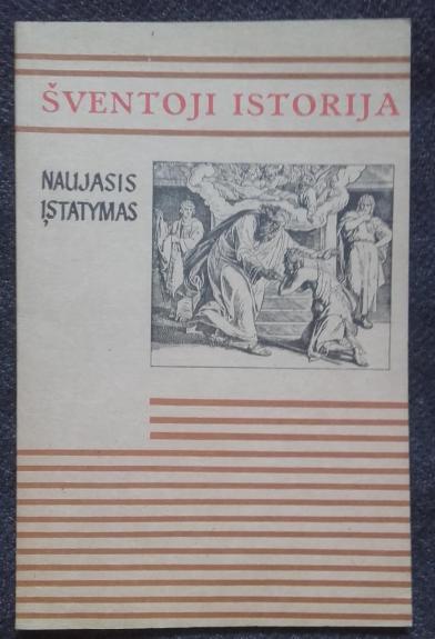 Šventoji istorija. Naujasis įstatymas