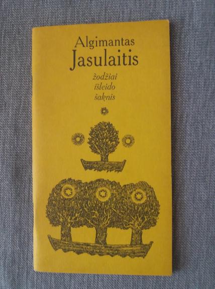 Žodžiai išleido šaknis