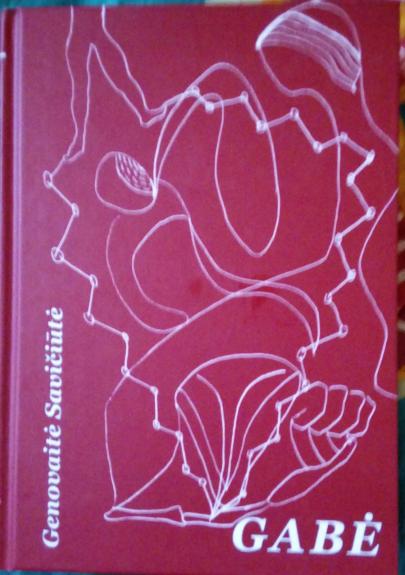 Meilės ir ugnies parklupdyti. Gabė