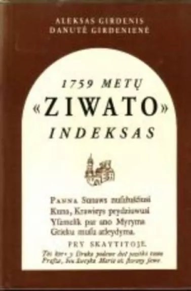 1759 metų " ZIWATO" indeksas - Aleksas Girdenis, knyga