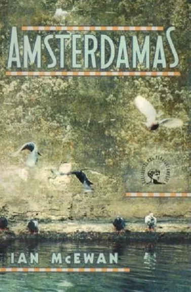Amsterdamas - Ian McEwan, knyga