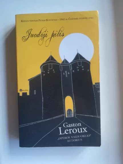 Juodoji pilis - Gaston Leroux, knyga