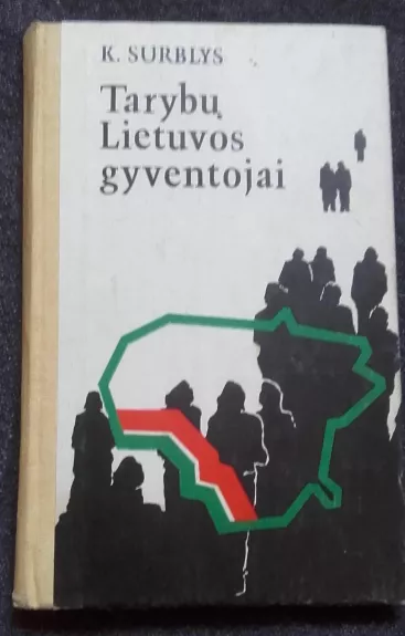 Tarybų Lietuvos gyventojai - K. Surblys, knyga