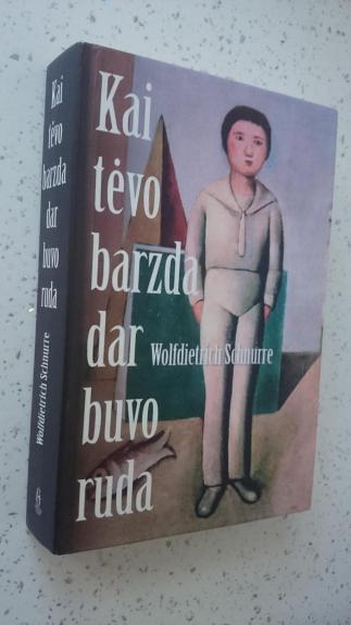 Kai tėvo barzda dar buvo ruda