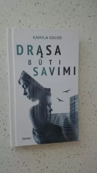 Drąsa būti savimi - Kamila Golod, knyga