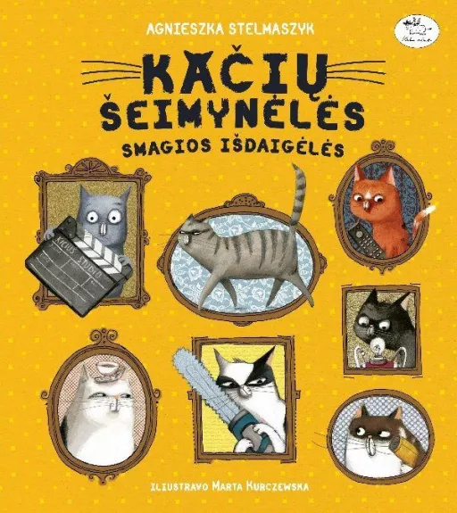 Kačių šeimynėlės smagios išdaigėlės - Agnieszka Stelmaszyk, knyga