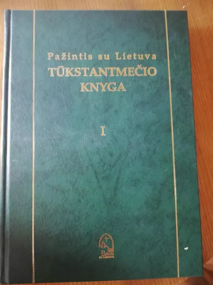 Tūkstantmečio knyga. Pažintis su Lietuva - Steponas Maculevičius, knyga