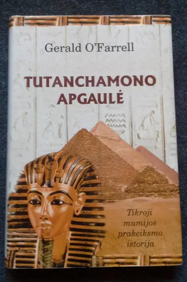 Tutanchamono apgaulė - Gerald O'Farrell, knyga