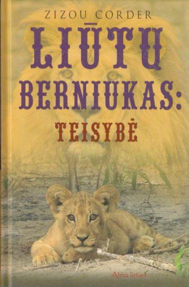 Liūtų berniukas. Teisybė