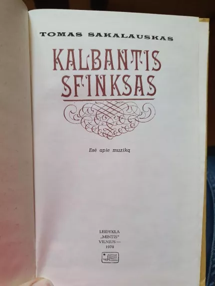 Kalbantis sfinksas - Tomas Sakalauskas, knyga 1