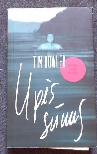 Upės sūnus - Tim Bowler, knyga