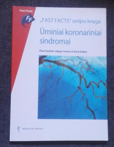 Ūminiai koronariniai sindromai - Paul Gurbel, Udaya Tantry ir Kurt Huber, knyga