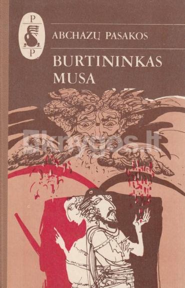Burtininkas Musa. Abchazų pasakos