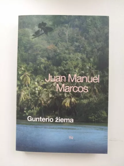 Gunterio žiema - Juan Manuel Marcos, knyga