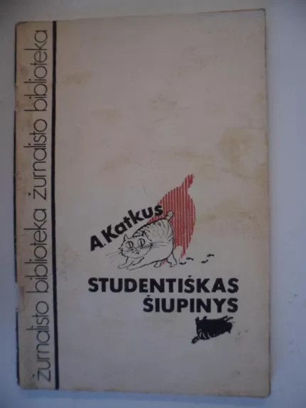 Studentiškas šiupinys - Anzelmas Katkus, knyga