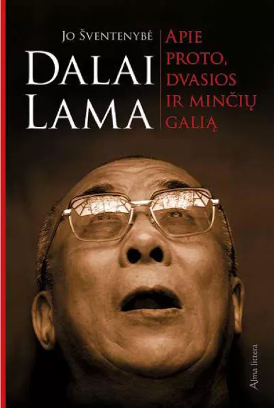 Apie proto, dvasios ir minčių galią - Lama Dalai, knyga